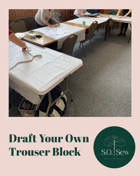 Draft Your Own Trouser Block - 15th August 2026