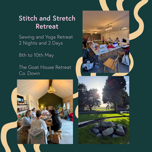 Stitch and Stretch Sewing and Yoga Retreat - 8th to 10th May 2026