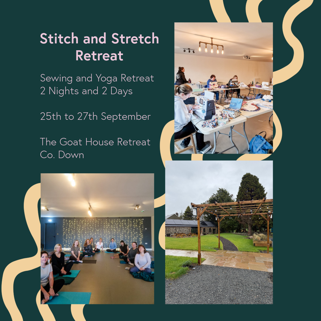 Stitch and Stretch Sewing and Yoga Retreat - 25th to 27th September